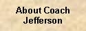 About Coach Jefferson